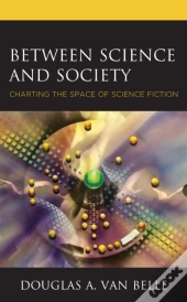 Between Science And Society