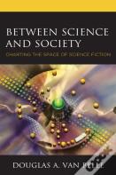 Between Science And Society