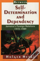 Between Self-Determination And Dependency