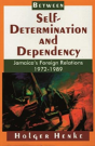 Between Self-Determination And Dependency - Preview