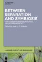 Between Separation And Symbiosis - Preview
