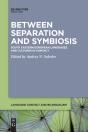 Between Separation And Symbiosis - Preview