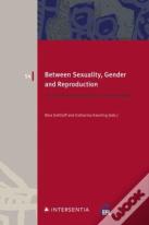 Between Sexuality, Gender And Reproduction