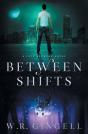 Between Shifts - Preview