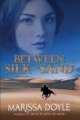 Between Silk And Sand - Preview