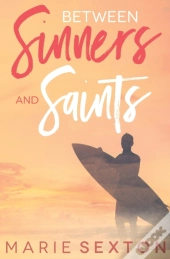 Between Sinners And Saints