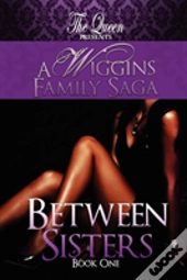 Between Sisters
