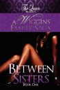 Between Sisters - Preview
