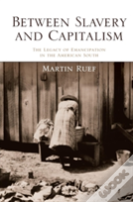 Between Slavery And Capitalism
