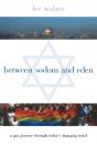 Between Sodom And Eden - Preview