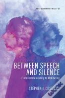 Between Speech And Silence