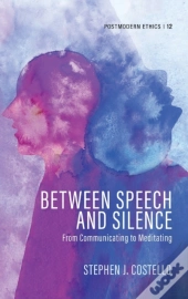 Between Speech And Silence