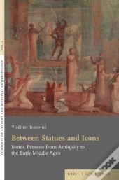 Between Statues And Icons