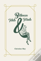 Between Tads And Toads