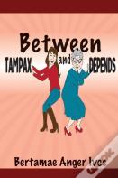 Between Tampax And Depends