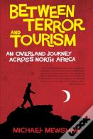 Between Terror And Tourism