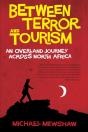 Between Terror And Tourism - Preview