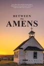 Between The Amens - Preview