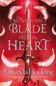 Between The Blade And The Heart