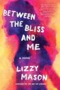Between The Bliss And Me - Preview