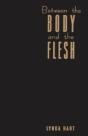 Between The Body And The Flesh - Preview