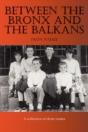 Between The Bronx And The Balkans - Preview