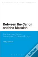 Between The Canon And The Messiah