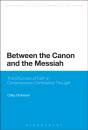 Between The Canon And The Messiah - Preview