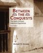 Between The Conquests: The Early Chicano Historical Experience - Preview