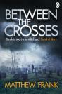 Between The Crosses - Preview