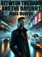 Between The Dark And The Daylight - Preview