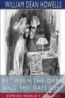 Between The Dark And The Daylight (Esprios Classics)