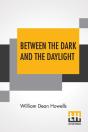 Between The Dark And The Daylight - Preview