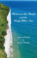 Between The Devil And The Deep Blue Sea