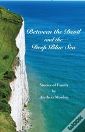Between The Devil And The Deep Blue Sea