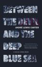 Between The Devil And The Deep Blue Sea - Preview