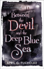 Between The Devil And The Deep Blue Sea - Preview