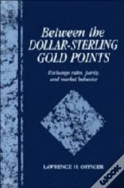 Capa do artigo Between The Dollar-Sterling Gold Points