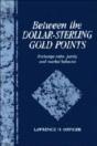 Between The Dollar-Sterling Gold Points - Preview