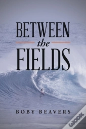 Between The Fields