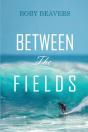 Between The Fields - Preview