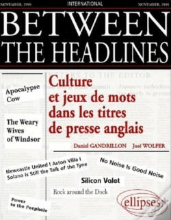 Capa do artigo Between The Headlines - Culture Et Jeux De Mots Dans Les Titres De Presse Anglais