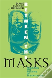 Between The Masks