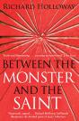 Between The Monster And The Saint - Preview