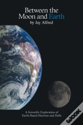 Between The Moon And Earth