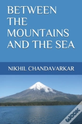 Between The Mountains And The Sea