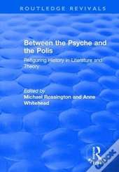 Between The Psyche And The Polis