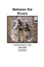 Between The Rivers: Combat Action In Ira - Preview