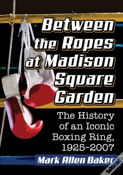 Capa do artigo Between The Ropes At Madison Square Garden