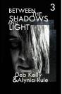 Between The Shadows And Light - Preview